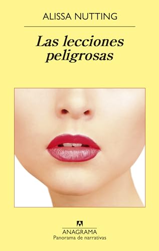 Stock image for Las lecciones peligrosas (Spanish Edition) for sale by Irish Booksellers