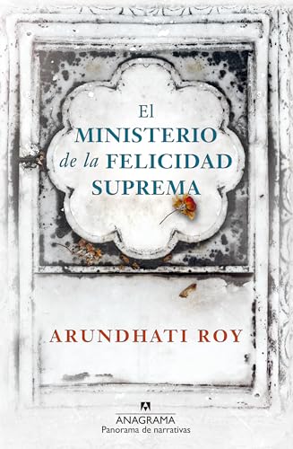 Stock image for El ministerio de la felicidad suprema / The Ministry of Utmost Happiness for sale by medimops