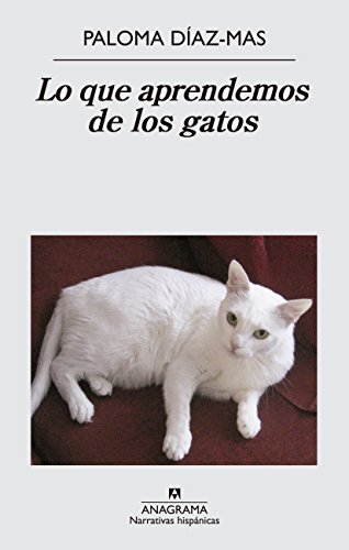 Stock image for Lo que aprendemos de los gatos (Narrativas hispnicas, Band 533) for sale by medimops