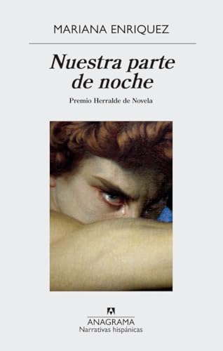 

Nuestra parte de noche. (Premio Herralde de Novela 2019).