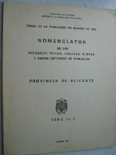 9788434004603: CENSO DE LA POBLACIN DE ESPAA DE 1970. PROVINCIA DE ALICANTE. Nomenclator