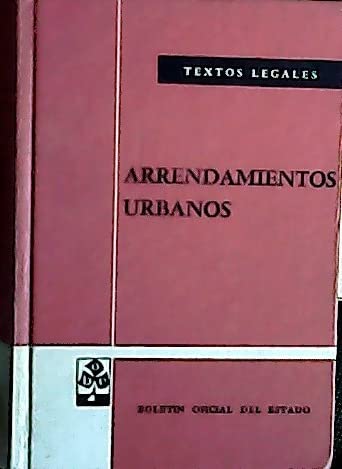 Imagen de archivo de Arrendamientos Urbanos. Textos Legales a la venta por Librera 7 Colores