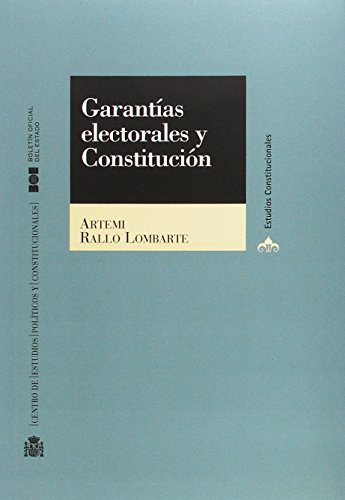 Stock image for Garantas Electorales Y Constitucin (estudios Constitucionales (cepc)) for sale by RecicLibros