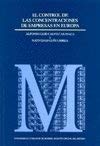 Imagen de archivo de El control de las concentraciones de empresas en Europa a la venta por MARCIAL PONS LIBRERO