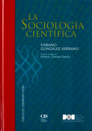 9788434014350: La Sociologa cientfica: 1 (Clsicos del Pensamiento Social (CIS))