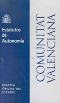 Stock image for ESTATUTO DE AUTONOMA DE LA COMUNIDAD VALENCIANA for sale by Zilis Select Books