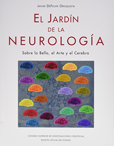 9788434021563: El jardn de la neurologa. Sobre lo Bello, el Arte y el Cerebro