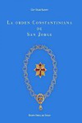 Stock image for La Orden Constantiniana de San Jorge for sale by Zilis Select Books