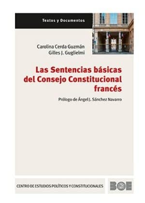Beispielbild fr Las sentencias bsicas del Consejo Constitucional francs zum Verkauf von Zilis Select Books
