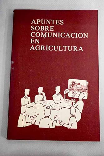 9788434101685: Apuntes sobre comunicacin en Agricultura