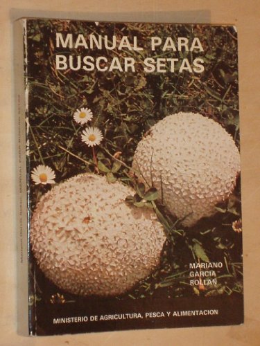 Beispielbild fr Manual Para Buscar Setas zum Verkauf von Libros Ramban