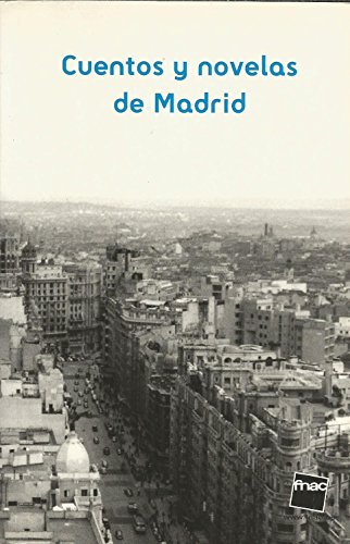 Stock image for Cuentos y novelas de Madrid for sale by Ammareal