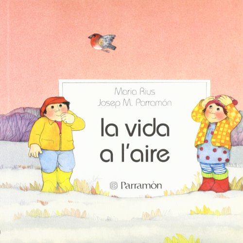 Stock image for A L'AIRE - LA VIDA (Primera biblioteca de los nios) for sale by medimops