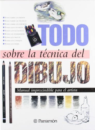 9788434217652: Todo sobre la tcnica del dibujo