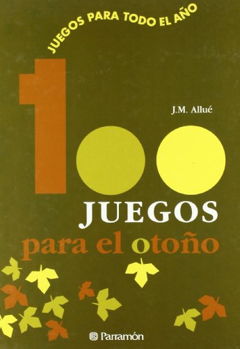 Imagen de archivo de JUEGOS PARA TODO EL AO. JUEGOS PARA EL OTOO a la venta por Librerias Prometeo y Proteo