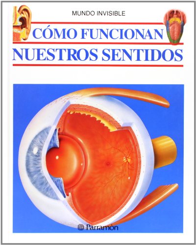 Beispielbild fr Como funciona nuestros Sentidos/ How our Senses Work (Spanish Edition) zum Verkauf von Half Price Books Inc.