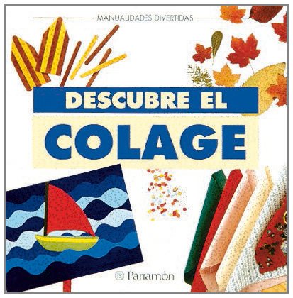 Beispielbild fr Descubre el collage (Manualidades divertidas) zum Verkauf von medimops
