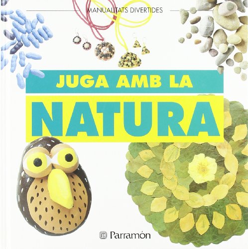 Beispielbild fr Juga amb la natura (Manualidades divertidas) zum Verkauf von medimops