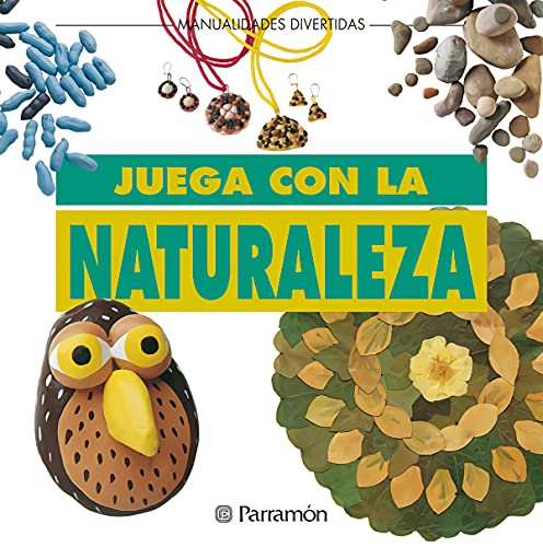 Stock image for Juega con la Naturaleza for sale by Better World Books: West