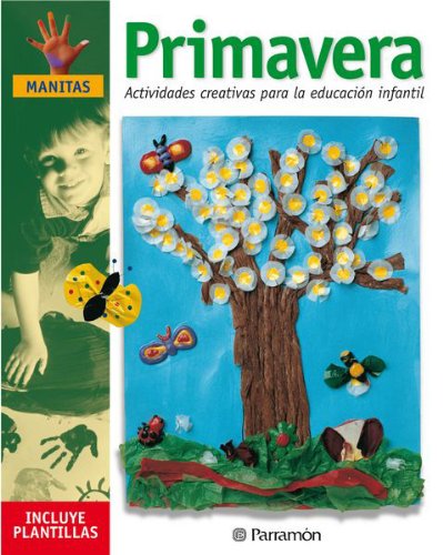 Stock image for Primavera: Actividades Creativas para la Educacin Infantil for sale by Hamelyn