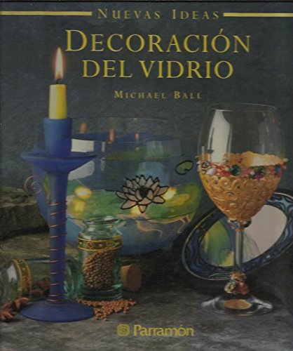 decoracion_del_vidrio (9788434221697) by Michael Ball; Peter Williams