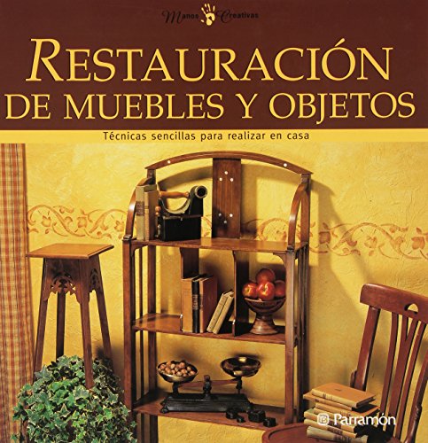 9788434221956: RESTAURACION MUEBLES Y OBJETOS (SIN COLECCION)