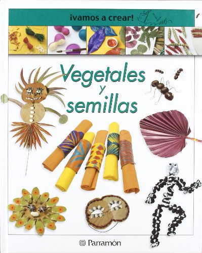 Beispielbild fr Vegetales y Semillas zum Verkauf von Better World Books