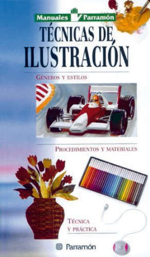 Stock image for Manuales Parramn Tcnicas de Ilustracin for sale by Ammareal