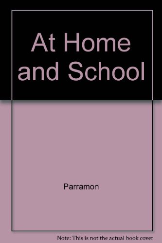 At Home and School (Spanish Edition) (9788434223998) by Parramon