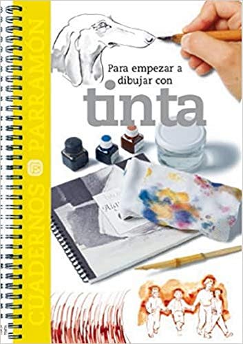 Beispielbild fr Para empezar a dibujar tinta (Cuadernos parram n) zum Verkauf von WorldofBooks