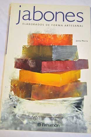 Beispielbild fr Jabones Elaborados de Forma Artesanal (coleccion Como Hacer zum Verkauf von Hamelyn