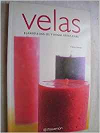 Stock image for Velas : elaboradas de forma artesanal for sale by medimops