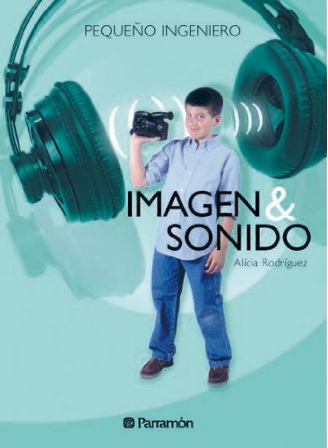 9788434225084: Imagen & sonido (Pequeo ingeniero)