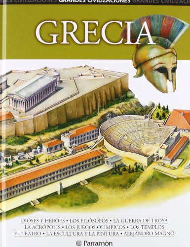 Imagen de archivo de GRECIA (Grandes Civilizaciones) (Spanish Edition) a la venta por Blue Vase Books