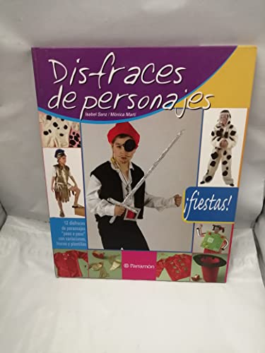 Imagen de archivo de DISFRACES DE PERSONAJES: Fiestas! a la venta por KALAMO LIBROS, S.L.