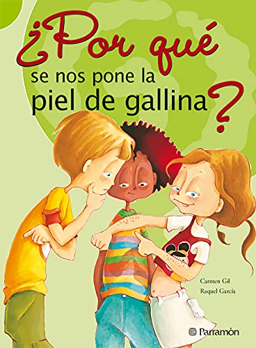 9788434226593: Por qu se nos pone la piel de gallina? (Por Que) (Spanish Edition)