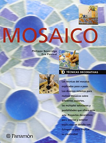 Beispielbild fr Mosaico (Tecnicas Decorativas) (Spanish Edition) zum Verkauf von Iridium_Books