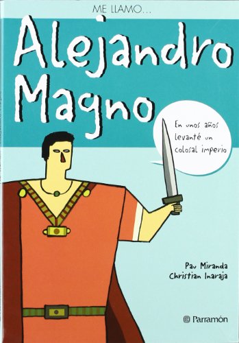 9788434226838: Me llamo...Alejandro Magno