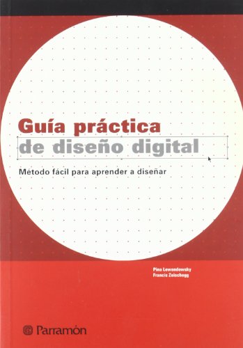 Stock image for Gua Prctica de Diseo Digital. Mtodo Fcil para Aprender a Disear for sale by Hamelyn