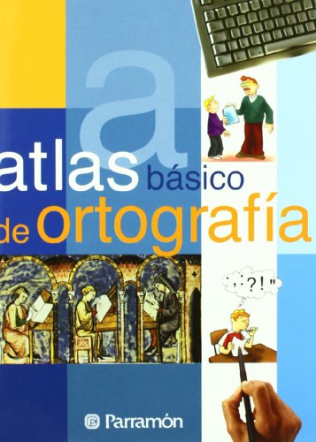 9788434227033: Atlas bsico de Ortografa (Atlas bsicos)