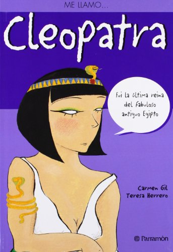 Imagen de archivo de Me llamo.Cleopatra (Me llamo / My name is) (Spanish Edition) a la venta por GF Books, Inc.