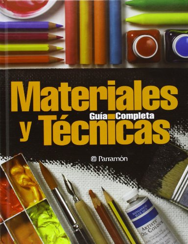 9788434227811: Gua completa de materiales y tcnicas