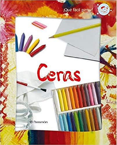 9788434228771: Ceras, qu fcil pintar/ Waxes, easy painting