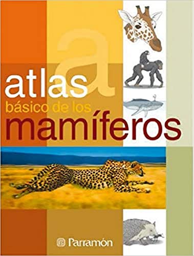 Beispielbild fr Atlas bsico de los mamferos (Atlas bsicos) zum Verkauf von medimops