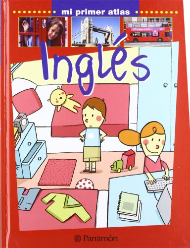 InglÃ©s (Mi Primer Atlas) (Spanish Edition) (9788434229655) by Inaraja, Christian; Casares Domingo, Susana