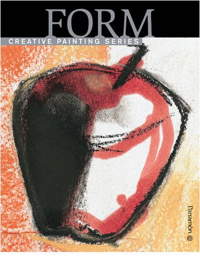 9788434229792: Form: Creative Painting (Creative Painting Series)