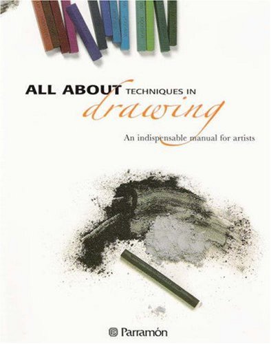 Beispielbild fr All About Techniques in Drawing: An Indispensable Manual for Artists zum Verkauf von AwesomeBooks