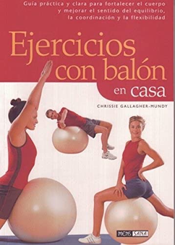 Ejercicios con balón - Gallagher-Mundy, Chrissie