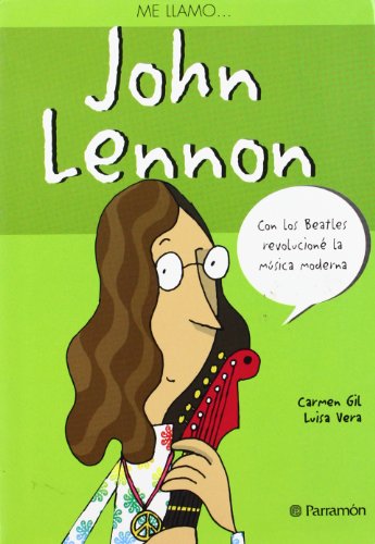 9788434232297: Me llamo... John Lennon