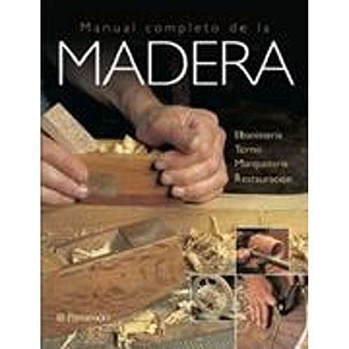 9788434233027: Manual completo de la madera